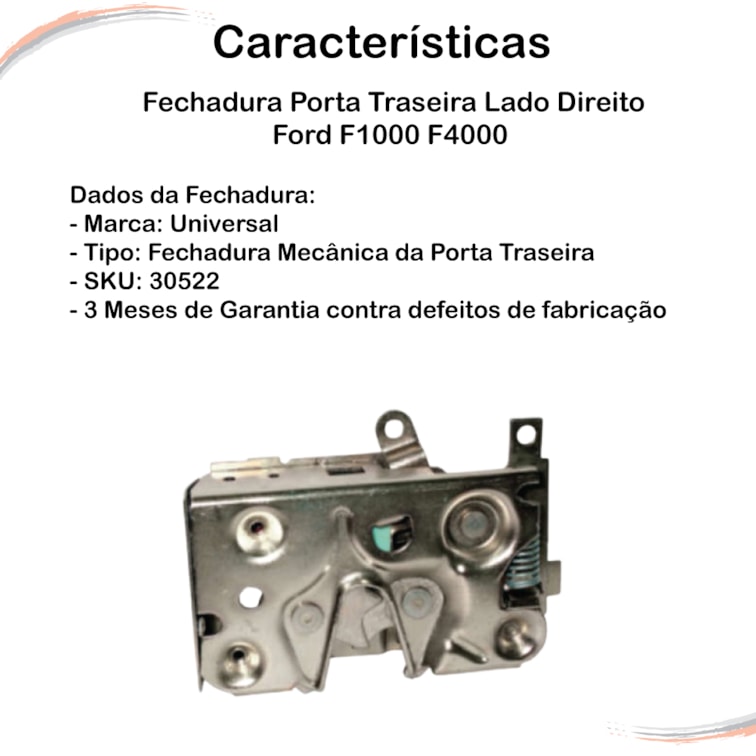 Fechadura Porta Traseira Lado Direito Ford F1000 F4000