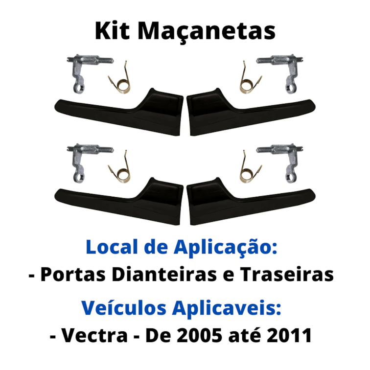 Kit Maçanetas Interna Preta Gatilho 4 Portas Vectra 05 a 11