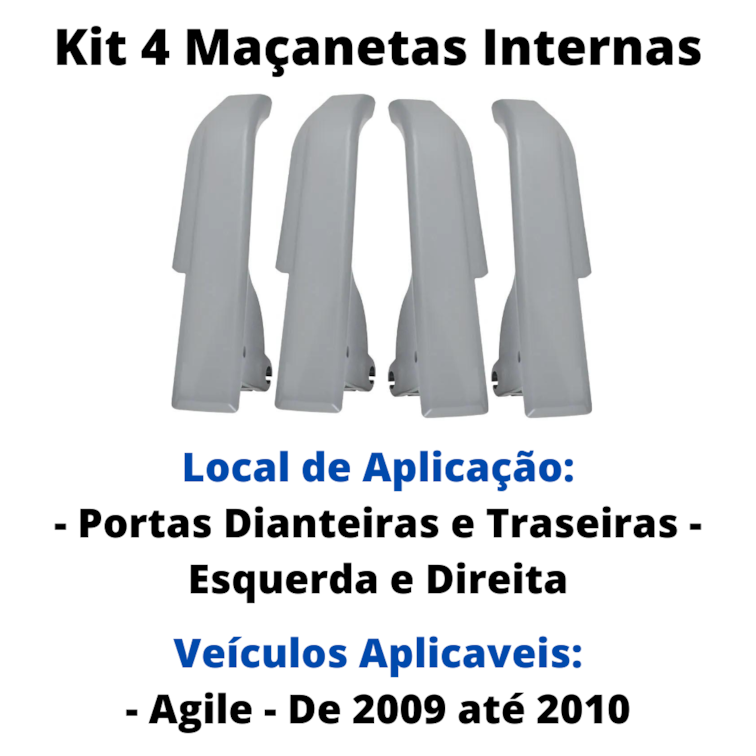 Kit Maçanetas Internas Puxador 4 Porta Agile 2009 até 2014