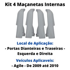 Kit Maçanetas Internas Puxador 4 Porta Agile 2009 até 2014