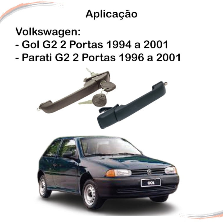 Par Maçaneta Ext Preta C/ Chave Gol Parati G2 96 a 01 2 Ptas