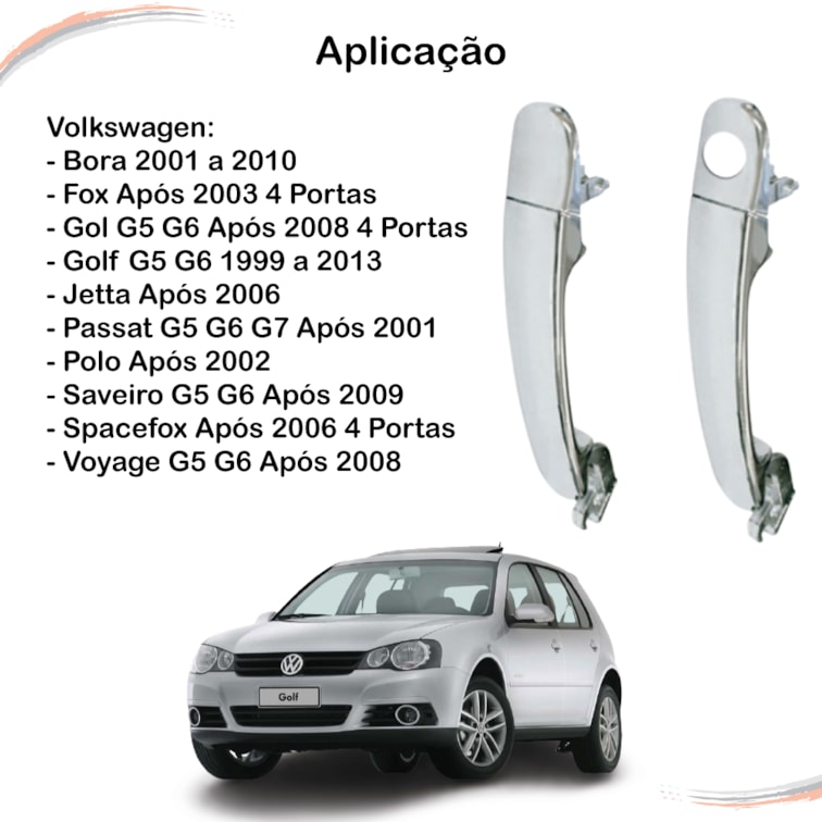 Par Maçanetas Diant Cromado C/ Furo Golf Bora Jetta 99 a 13