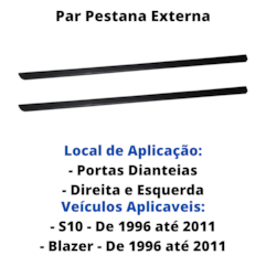 Par Pestana Externa Dianteira S10 Cabine Dupla De 95 a 11